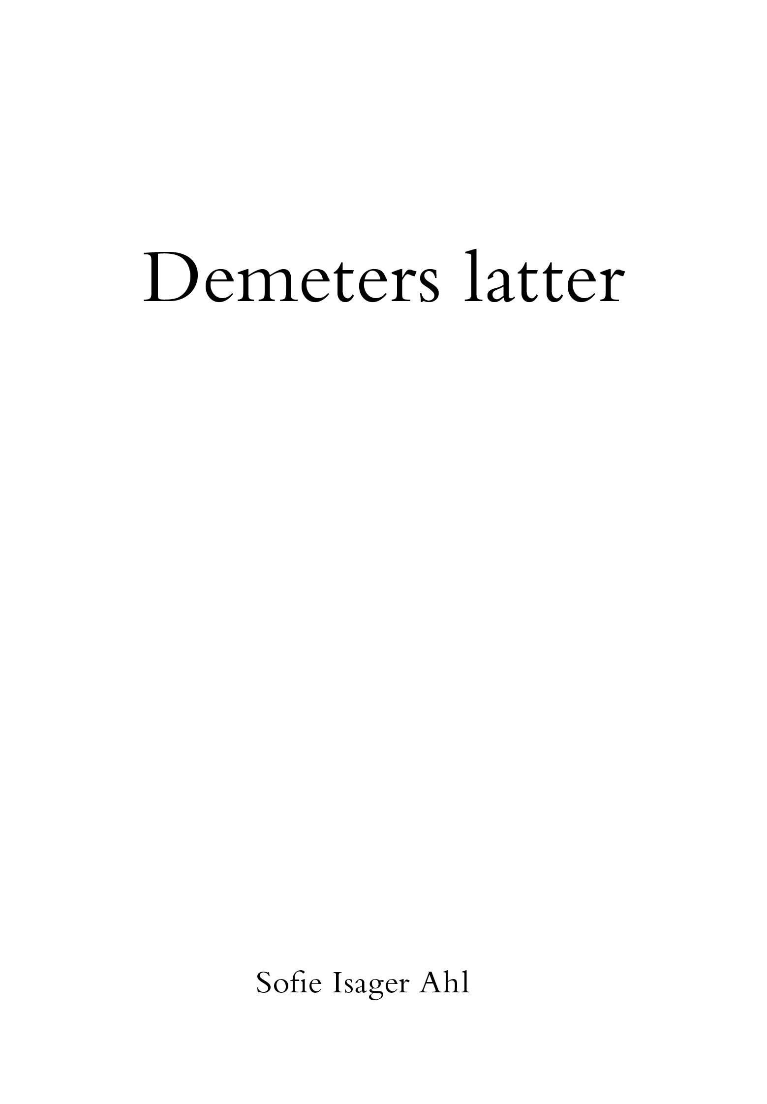 Demeters latter